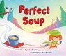 Perfect Soup - Lisa Moser - 9780307976628