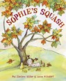 Sophie's Squash - Pat Zietlow Miller - 9780307978967