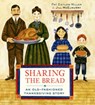Sharing the Bread - Pat Zietlow Miller - 9780307981844