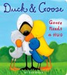 Duck & Goose, Goose Needs a Hug - Tad Hills - 9780307982940