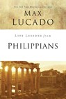 Life Lessons from Philippians - Max Lucado - 9780310086505
