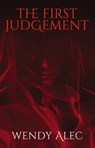 The First Judgement - Wendy Alec - 9780310090984