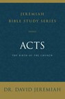 Acts - Dr. David Jeremiah - 9780310091608