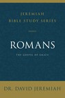 Romans - Dr. David Jeremiah - 9780310091622