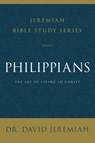 Philippians - Dr. David Jeremiah - 9780310091707