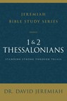 1 and 2 Thessalonians - Dr. David Jeremiah - 9780310091745