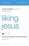 Liking Jesus Bible Study Guide - Craig Groeschel - 9780310095286