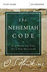 The Nehemiah Code Study Guide - O. S. Hawkins - 9780310099888