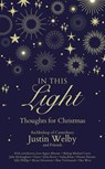 In This Light - Archbishop Justin Welby - 9780310100287
