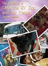The Adventures of Chloe the RV Dog and Her Friends - Justine Webster - 9780310103769