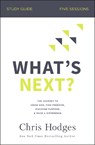 What's Next? Study Guide - Chris Hodges - 9780310104124