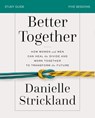 Better Together Bible Study Guide - Danielle Strickland - 9780310110774