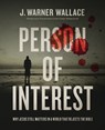 Person of Interest - J. Warner Wallace - 9780310111276
