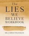 The Lies We Believe Workbook - Dr. Chris Thurman - 9780310112136