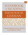Handbook of Reading Theological German - Christopher Ryan Jones ; Katharina Hirt - 9780310119388