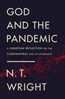 God and the Pandemic - N. T. WRIGHT,  Wright - 9780310120803