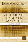 Zechariah, Haggai, and Malachi - John F. MacArthur - 9780310123903