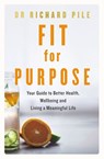 Fit for Purpose - Richard Pile - 9780310124757