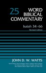 Isaiah 34-66, Volume 25 - John D. W. Watts - 9780310136651