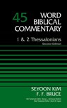 1 and 2 Thessalonians, Volume 45 - Dr. Seyoon Kim ; F. F. Bruce - 9780310139874