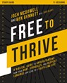 Free to Thrive Study Guide - Josh McDowell ; Ben Bennett - 9780310140023