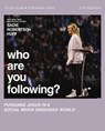 Who Are You Following? Bible Study Guide plus Streaming Video - Sadie Robertson Huff - 9780310148920