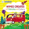 Wimee Creates with Vehicles and Colors - Stephanie Kammeraad - 9780310153580