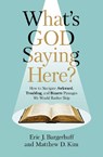 What's God Saying Here? - Eric J. Bargerhuff ; Matthew D. Kim - 9780310159117