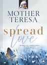 Spread Love - Mother Teresa - 9780310161813