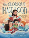 The Glorious Image of God - Rousseaux Brasseur - 9780310167587