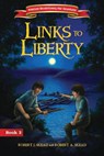 Links to Liberty - Robert J. Skead - 9780310172611
