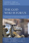 The God Who Is for Us - Oliver D. Crisp ; Paul T. Nimmo - 9780310173908