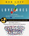 Love Does/Everybody Always 2-in-1 Bible Study Guide plus Streaming Video - Bob Goff - 9780310174790