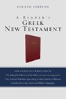 A Reader's Greek New Testament - Richard J. Goodrich ; Albert L. Lukaszewski - 9780310180449