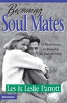 Becoming Soul Mates - Les and Leslie Parrott - 9780310219262