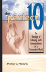 The Perfect 10 - Michael G. Moriarty - 9780310227649