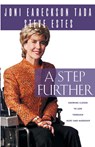A Step Further - Joni Eareckson Tada ; Steve Estes - 9780310239710