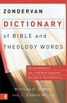 Zondervan Dictionary of Bible and Theology Words - Matthew S. DeMoss ; J. Edward Miller - 9780310240341