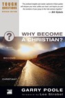 Why Become a Christian? - Garry D. Poole - 9780310245087