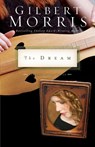 The Dream - Gilbert Morris - 9780310252337