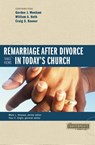 Remarriage after Divorce in Today's Church - Gordon J. Wenham ; William A. Heth ; Craig S. Keener - 9780310255536