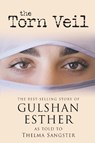 The Torn Veil - Sister Gulshan Esther ; Thelma Sangster - 9780310256885