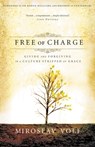 Free of Charge - Miroslav Volf - 9780310265740