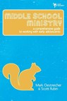Middle School Ministry - Mark Oestreicher ; Scott Rubin - 9780310284949