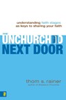 The Unchurched Next Door - Thom S. Rainer - 9780310286127