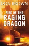 Fire of the Raging Dragon - Don Brown - 9780310330158