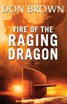 Fire of the Raging Dragon - Don Brown - 9780310330158