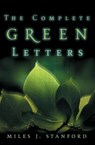 The Complete Green Letters - Miles J. Stanford - 9780310330516