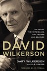 David Wilkerson - Gary Wilkerson ; R. S. B. Sawyer - 9780310337447