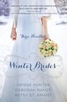 Winter Brides - Denise Hunter ; Deborah Raney ; Betsy St. Amant - 9780310338284